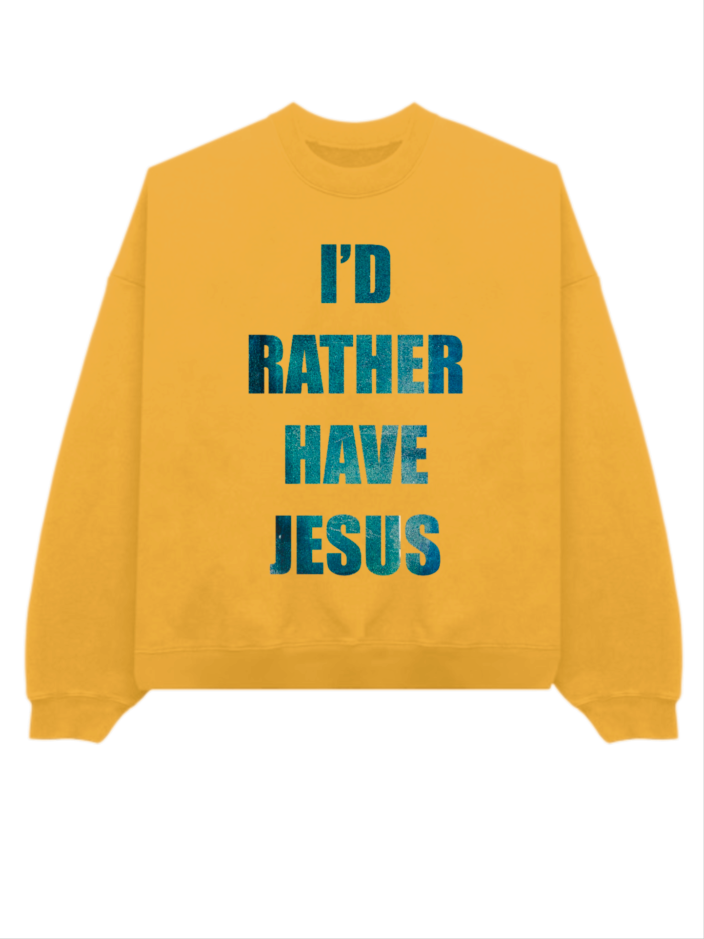 Rather have Jesus Sweatshirt