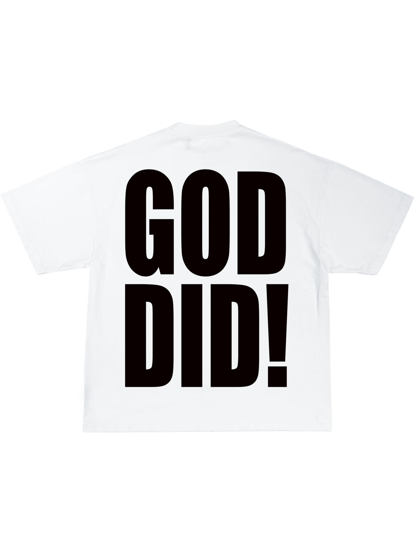 GOD DID! Tee