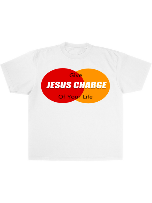 Jesus took charges tee