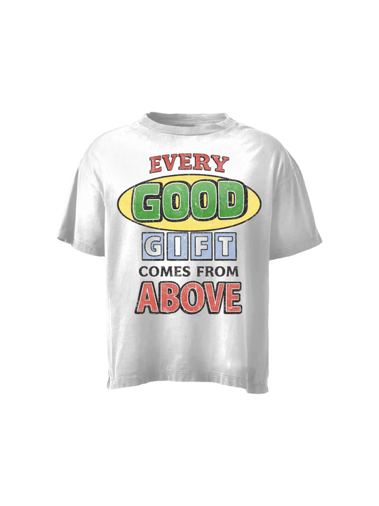 Every good gift come from above tee