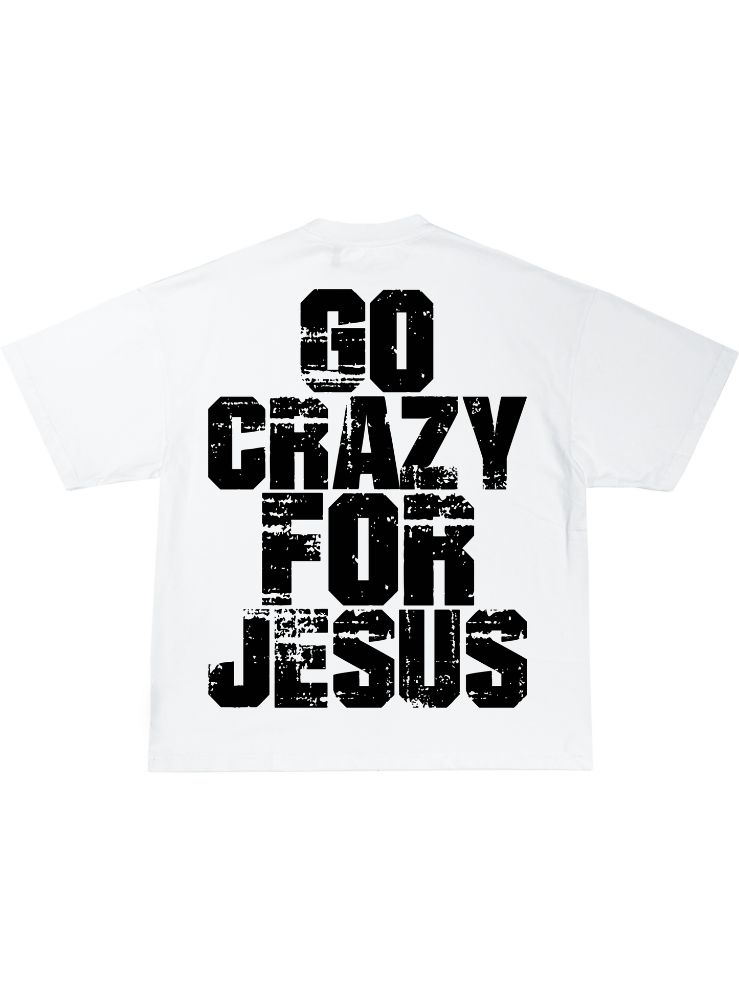 Go crazy for Jesus tee