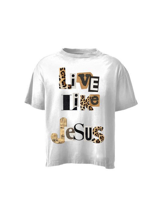 Live like Jesus tee